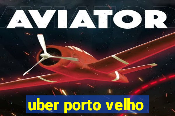 uber porto velho