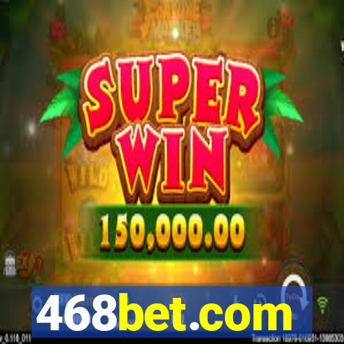 468bet.com