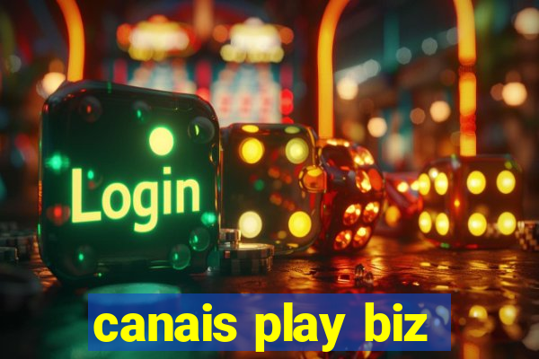 canais play biz