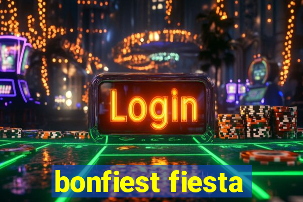 bonfiest fiesta