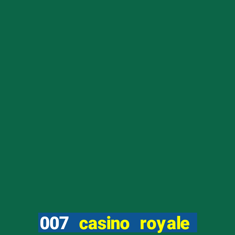 007 casino royale pelicula completa en espa?ol latino