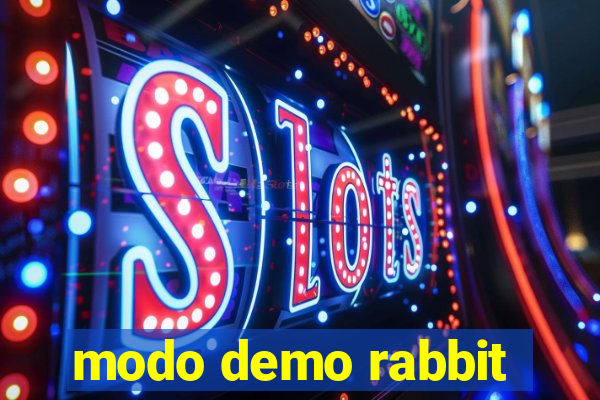 modo demo rabbit