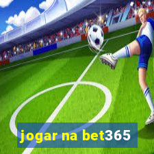 jogar na bet365