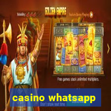 casino whatsapp