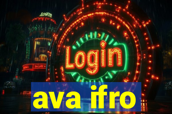 ava ifro