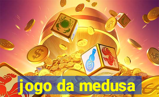 jogo da medusa