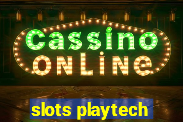 slots playtech