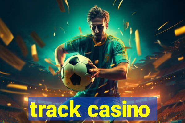 track casino