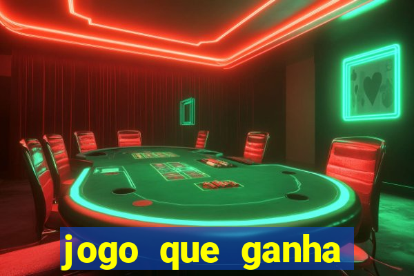 jogo que ganha dinheiro na internet