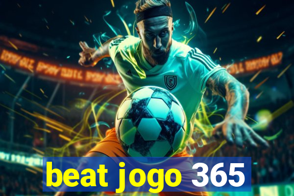 beat jogo 365