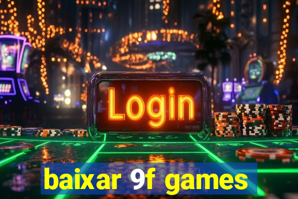 baixar 9f games