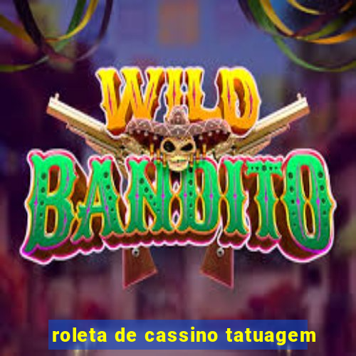 roleta de cassino tatuagem