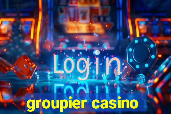 groupier casino