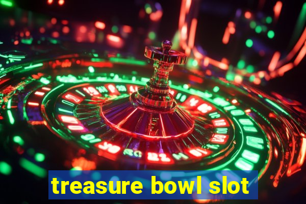 treasure bowl slot