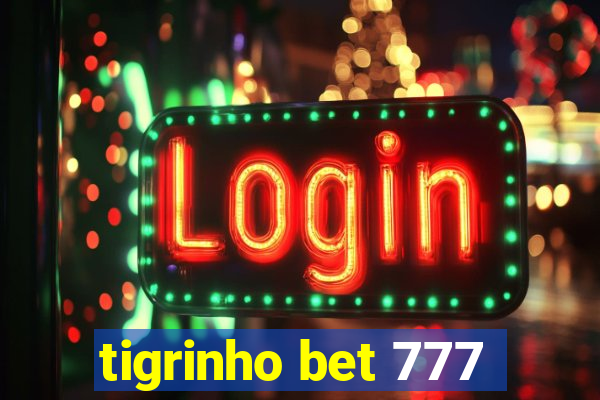 tigrinho bet 777