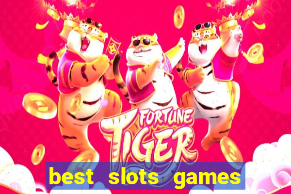 best slots games to win money