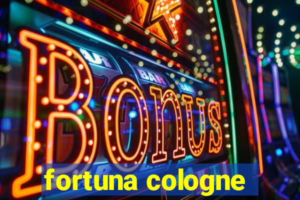 fortuna cologne