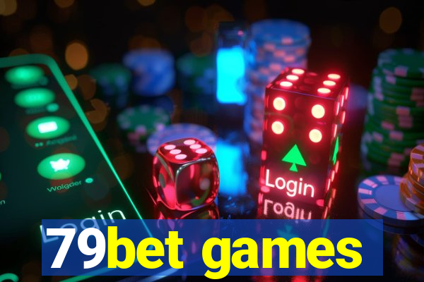 79bet games