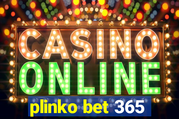 plinko bet 365