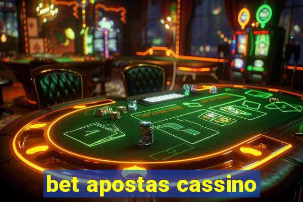 bet apostas cassino