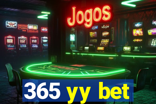 365 yy bet