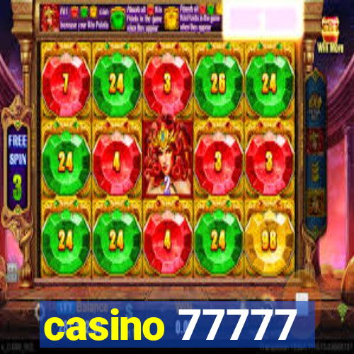 casino 77777