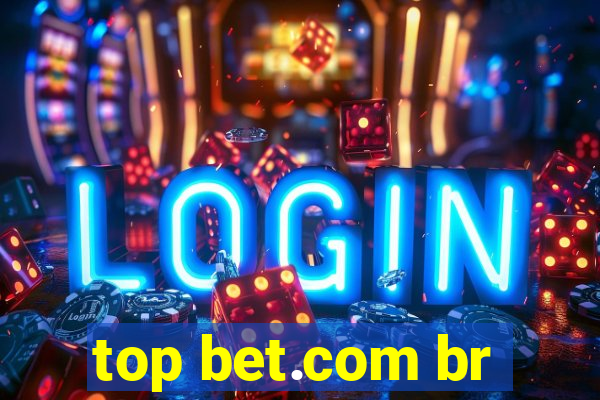 top bet.com br