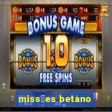 miss玫es betano