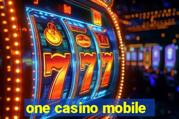 one casino mobile