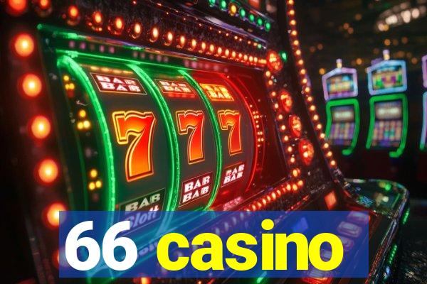 66 casino