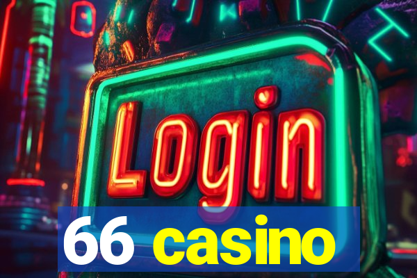 66 casino