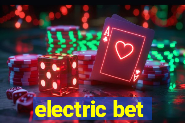 electric bet