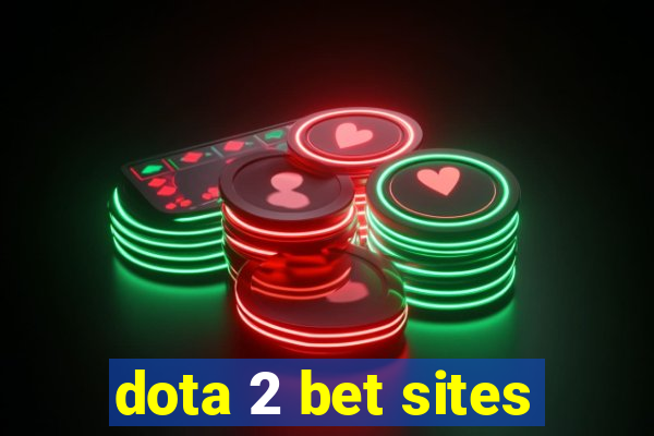 dota 2 bet sites