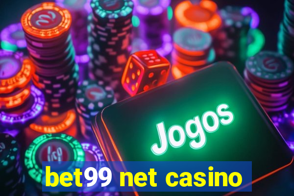 bet99 net casino