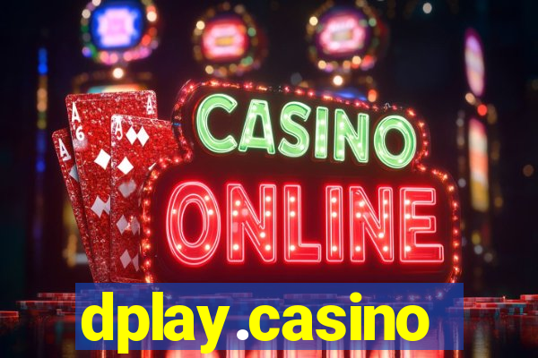 dplay.casino