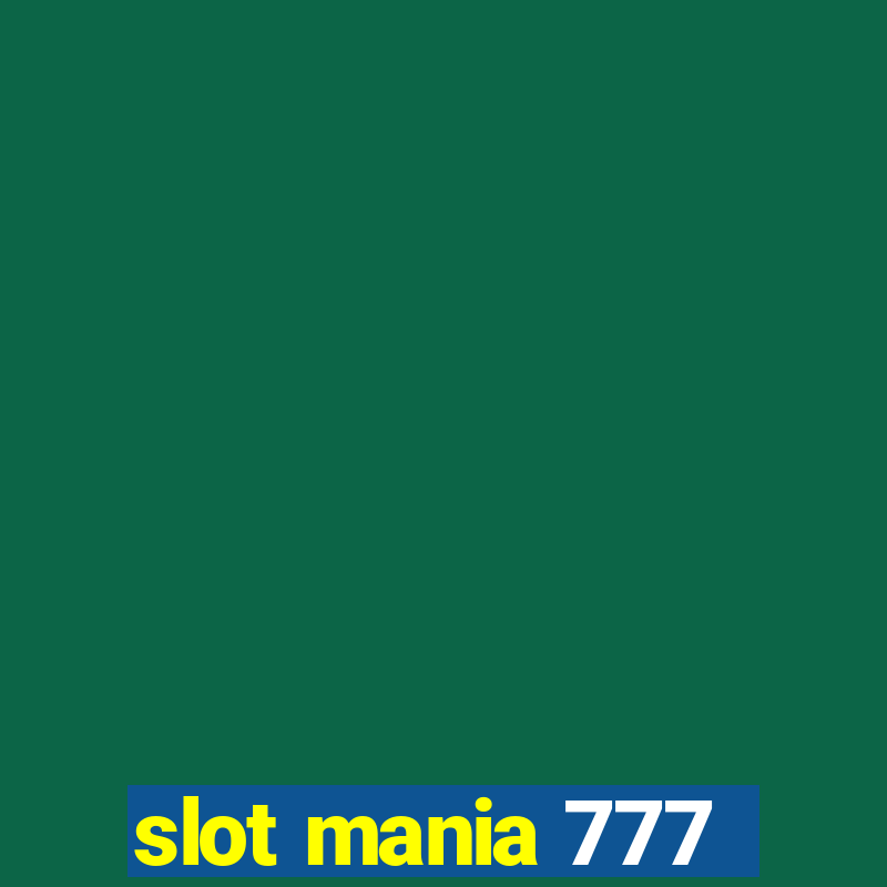 slot mania 777