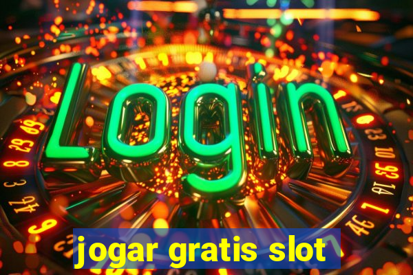 jogar gratis slot