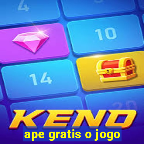 ape gratis o jogo