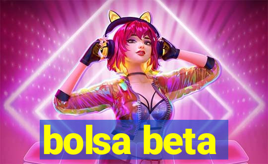 bolsa beta