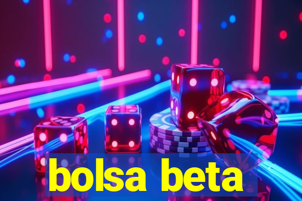 bolsa beta