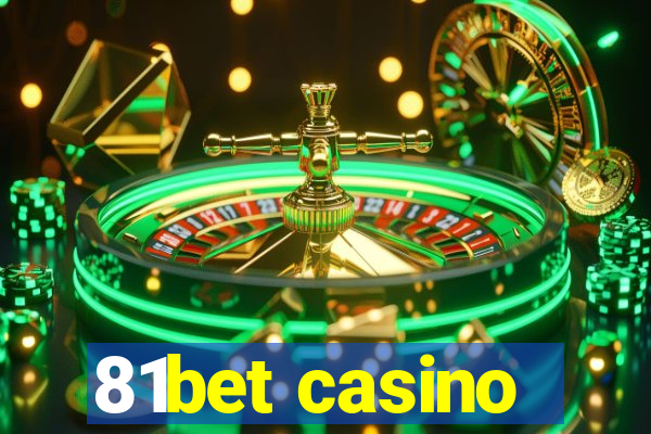 81bet casino