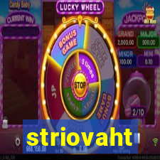 striovaht