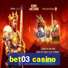 bet03 casino