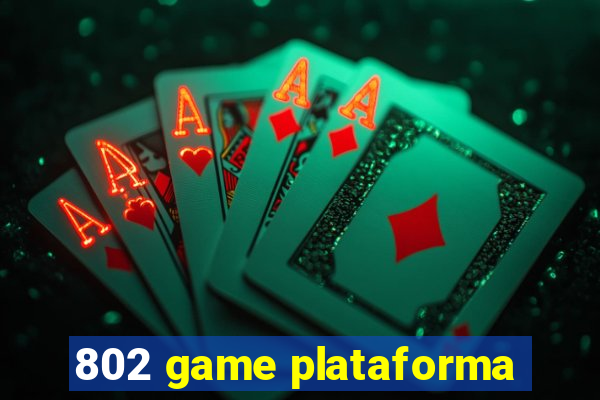 802 game plataforma