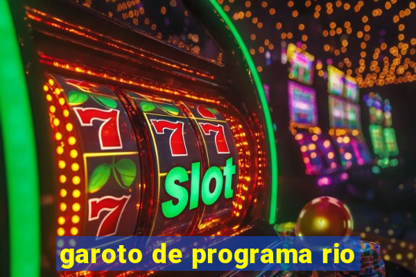 garoto de programa rio