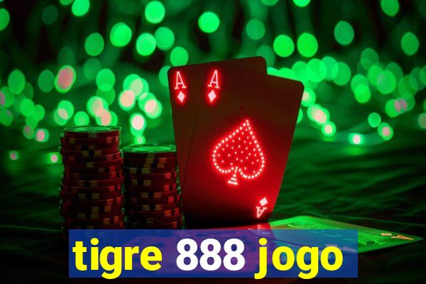 tigre 888 jogo