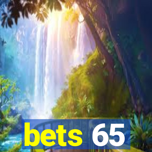 bets 65