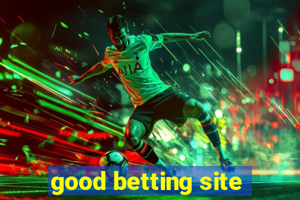 good betting site