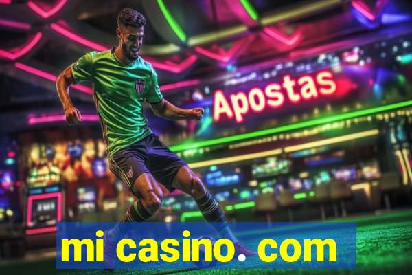 mi casino. com