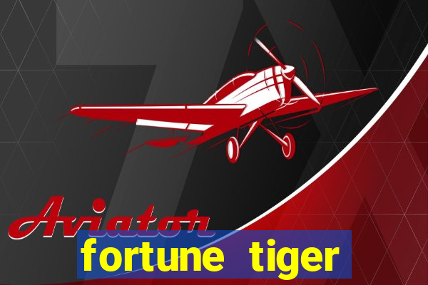 fortune tiger betano baixar